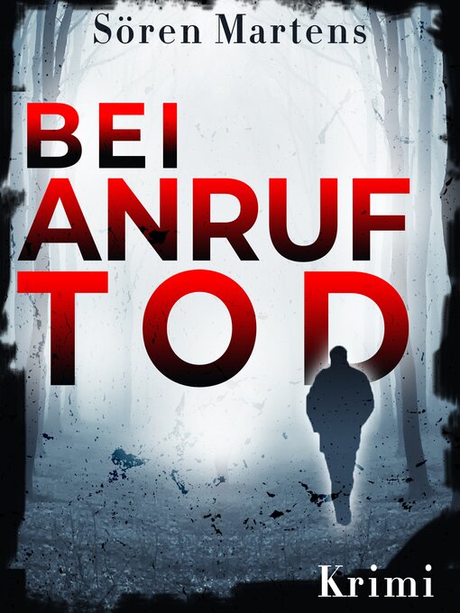 Title details for Bei Anruf Tod by Sören Martens - Available